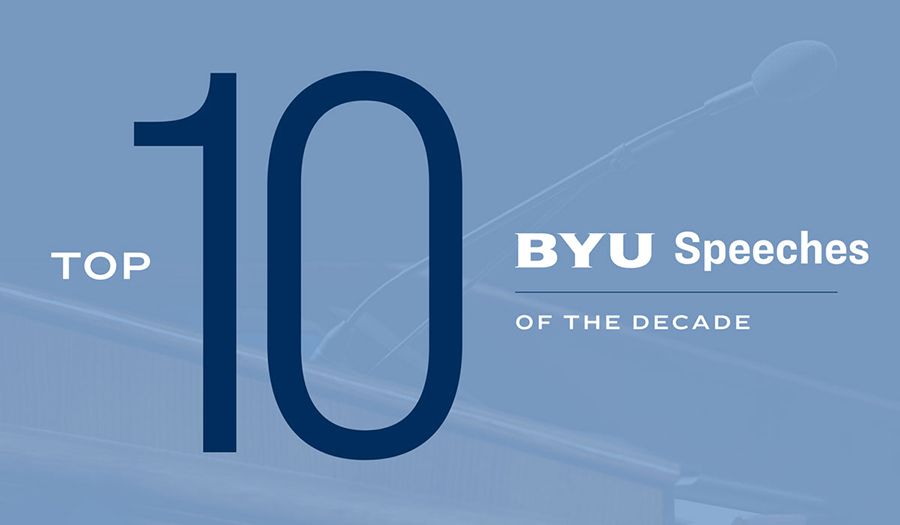 Image shows text "Top 10 BYU Speeches of the Decade"